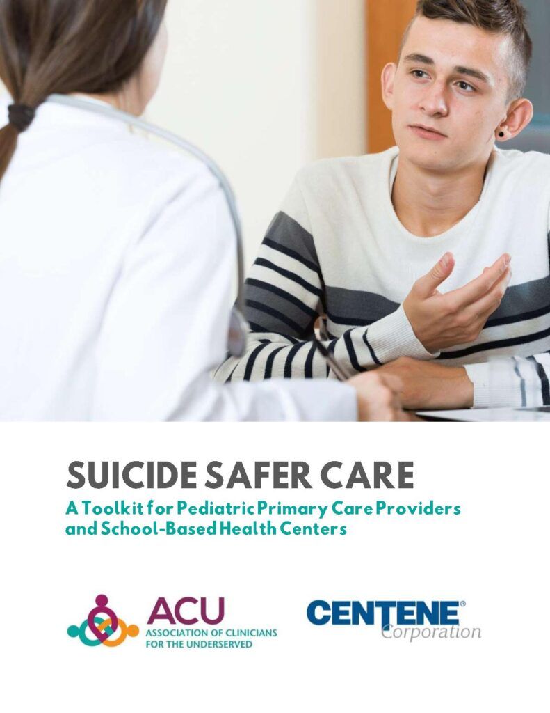 Suicide Safer Care: A Toolkit for Pediatric Primary Care Providers and School-Based Health Centers